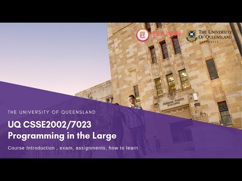 2019 UQ CSSE2002/7023 Programming in the Large 公开课