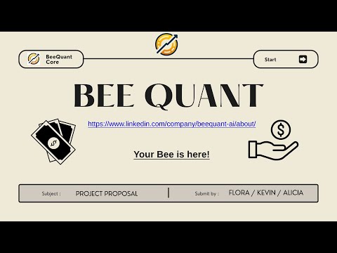 Web开发全栈项目班21期P3 Agile团队项目——BeeQuant Core Proposal展示